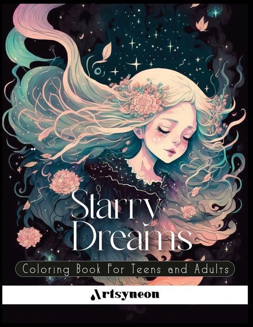 Carte Starry Dreams: Coloring Book for Teens and Adults 