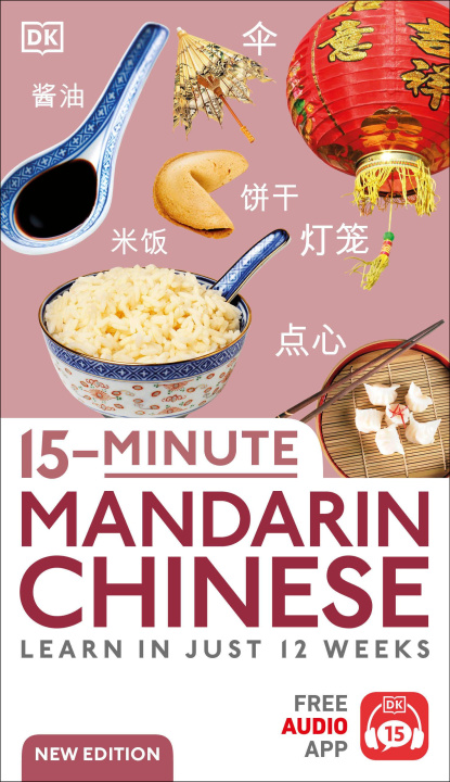 Book 15-Minute Mandarin Chinese: Learn in Just 12 Weeks 