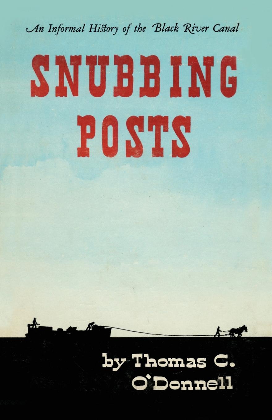 Knjiga Snubbing Posts North Country Books