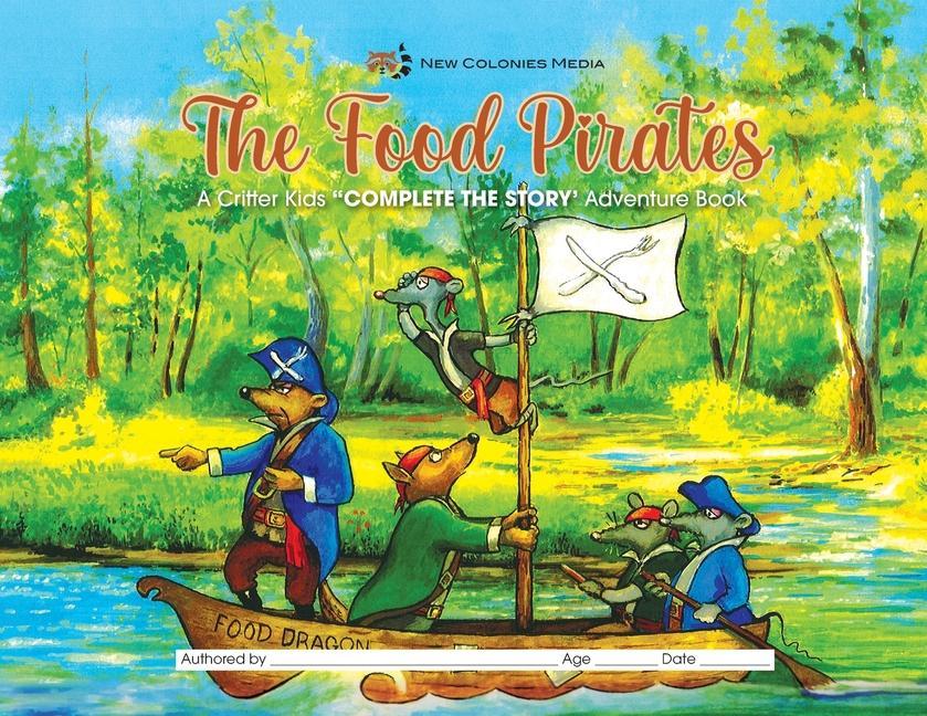 Kniha The Food Pirates - Complete the Story Adventure Book Elizabeth Hille