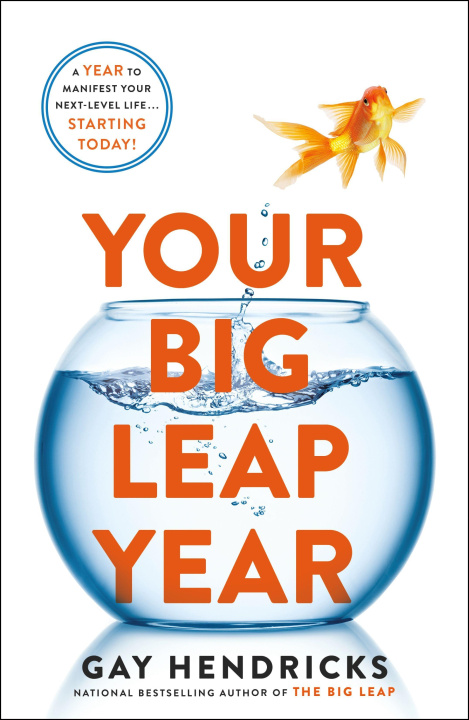 Книга Your Big Leap Year: A Year to Manifest Your Next-Level Life...Starting Today! 