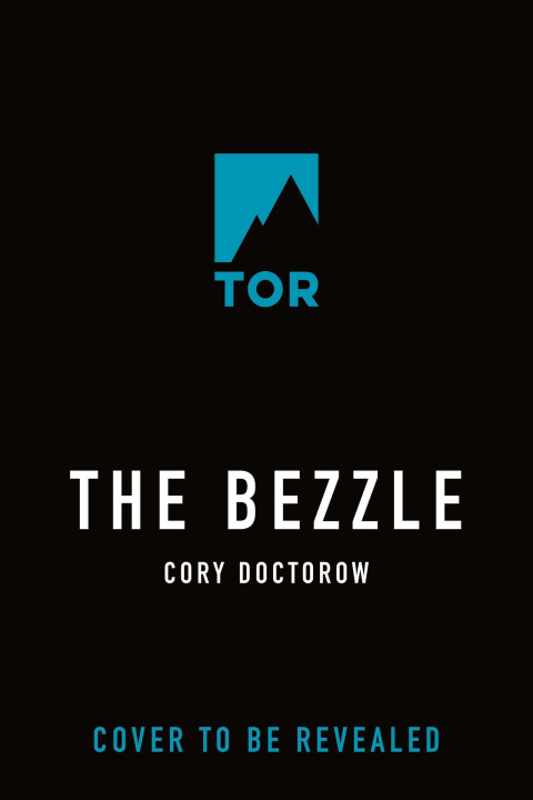 Kniha The Bezzle: A Martin Hench Novel Doctorow