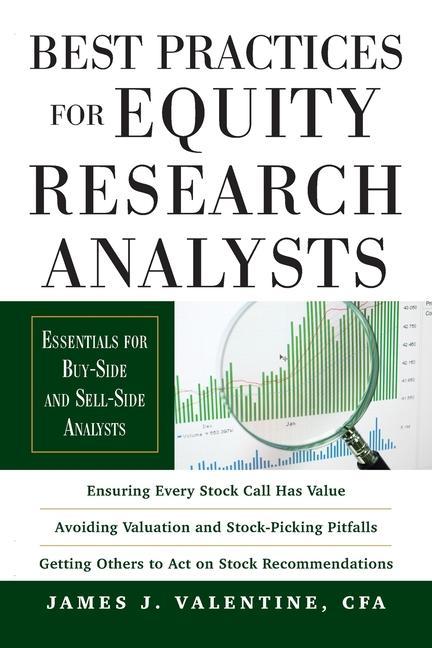 Carte Best Practices for Equity Research Analysts: Essentials for Buy-Side and Sell-Side Analysts 