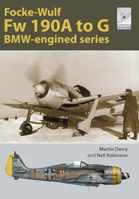 Kniha The Focke-Wulf FW 190: The Short-Nosed Variants Neil Robinson