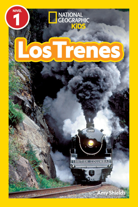 Carte National Geographic Readers: Los Trenes (L1) 