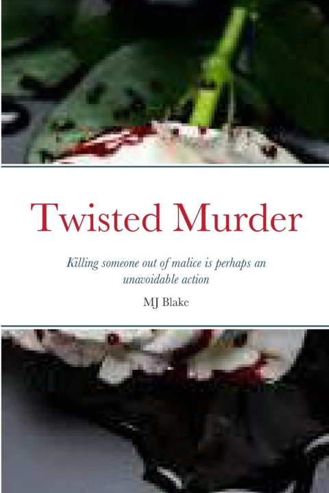 Knjiga Twisted Murder MJ Blake