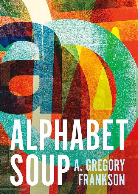 Libro Alphabet Soup A. Gregory Frankson
