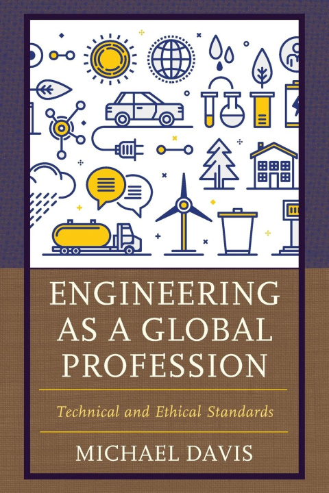 Libro Engineering as a Global Profession Michael Davis