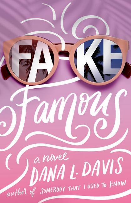 Knjiga Fake Famous Dana L. Davis