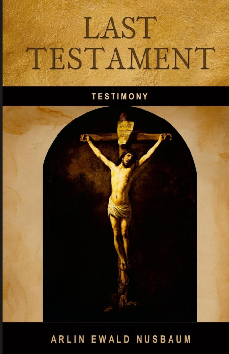 Knjiga TESTIMONY Arlin Ewald Nusbaum