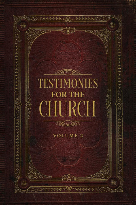Carte Testimonies for the Church Volume 2 