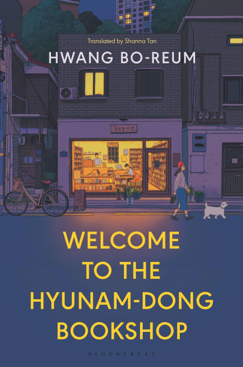 Könyv Welcome to the Hyunam-Dong Bookshop Shanna Tan