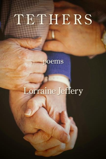 Knjiga Tethers Lorraine Jeffery