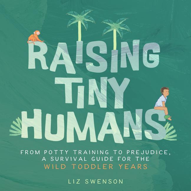 Livre Raising Tiny Humans 