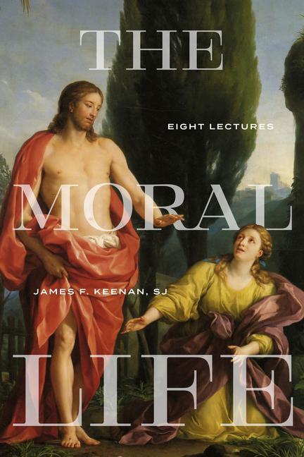 Книга The Moral Life: Eight Lectures Keenan