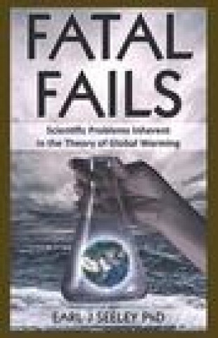 Knjiga Fatal Fails Earl J. Seeley
