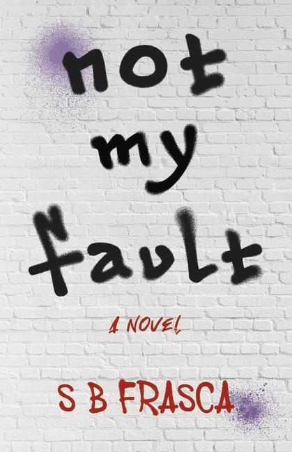 Kniha Not My Fault 