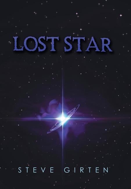 Knjiga Lost Star Steve Girten