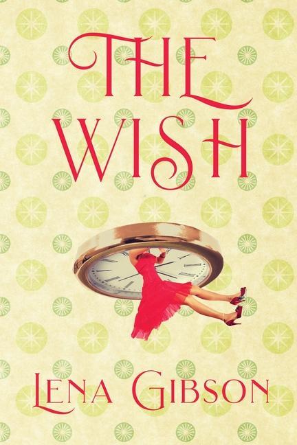 Buch The Wish Lena Gibson