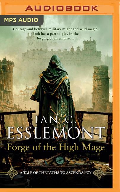 Digital Forge of the High Mage: A Novel of the Malazan Empire 