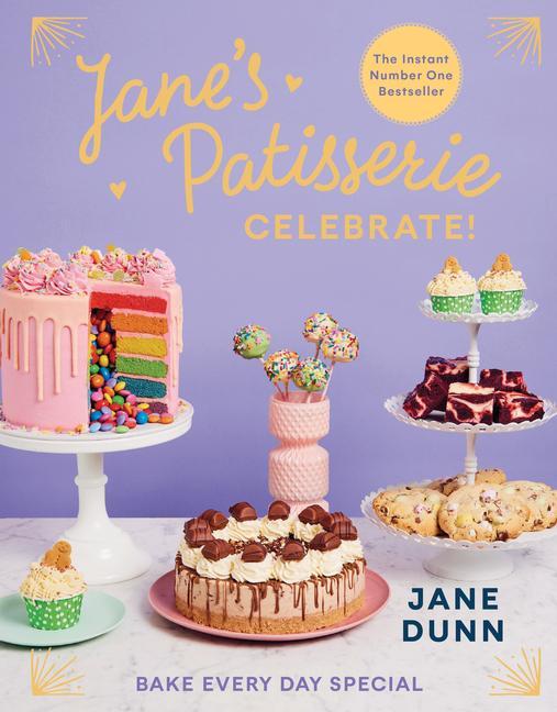 Kniha Jane's Patisserie Celebrate!: Bake Every Day Special 