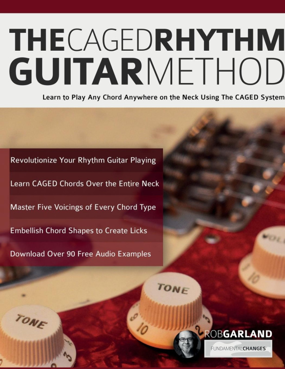 Carte The CAGED Rhythm Guitar Method Joseph Alexander