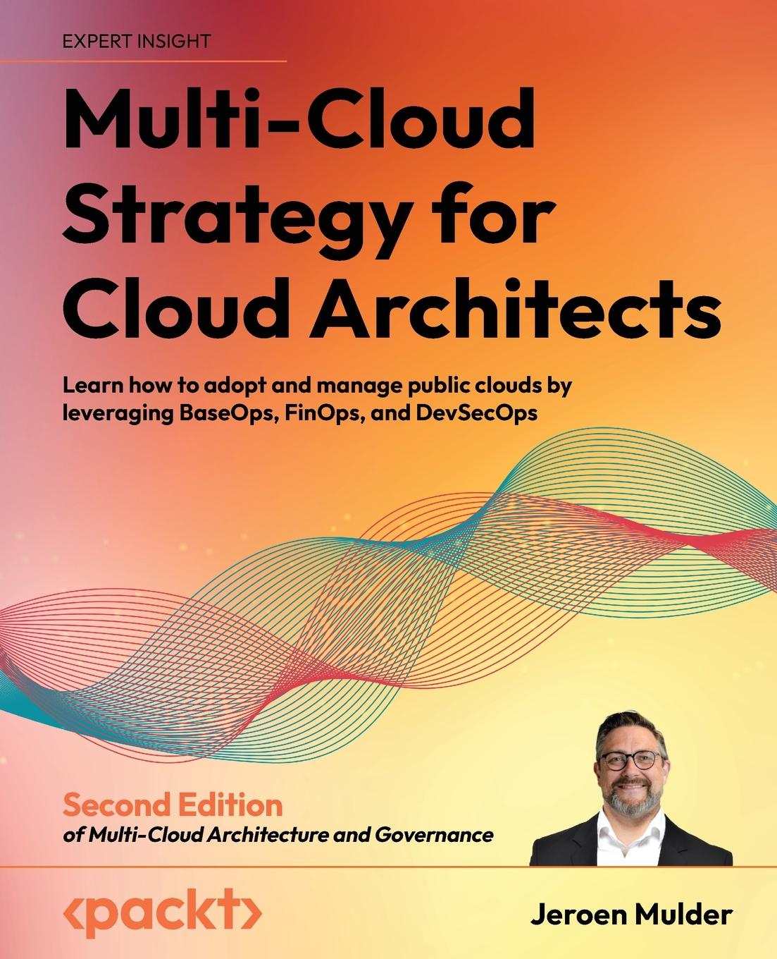 Kniha Multi-Cloud Strategy for Cloud Architects - Second Edition Jeroen Mulder