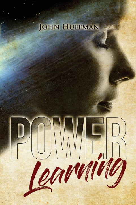 Knjiga Power Learning John Huffman