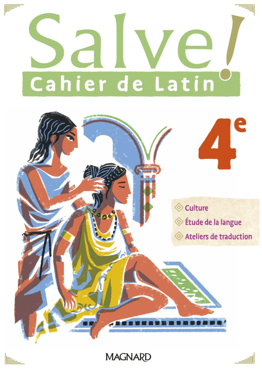Carte Salve ! 4e (2023) - Cahier de latin Berthelier