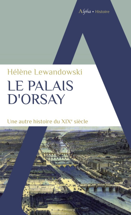 Kniha Le Palais d'Orsay Lewandowski