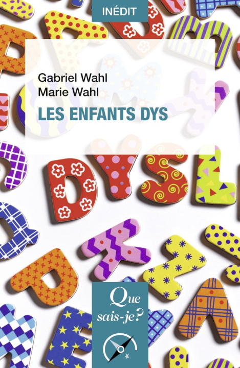 Könyv Les Enfants DYS Wahl