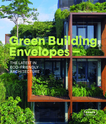 Książka Green Building Envelopes Kramer Sibylle