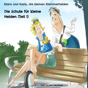 Kniha Klara und Karlo, die kleinen Klammerhelden Holmi Jenssen