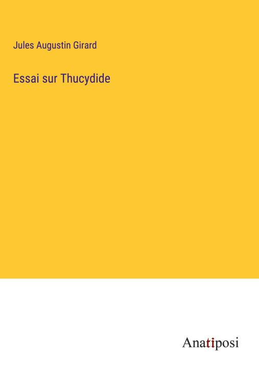 Book Essai sur Thucydide Jules Augustin Girard