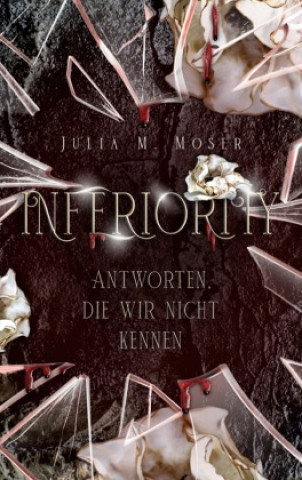 Book INFERIORITY Julia M. Moser