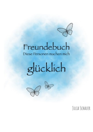 Knjiga Freundebuch Julia Schauer
