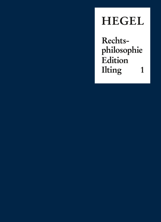 Kniha Georg Wilhelm Friedrich Hegel: Vorlesungen über Rechtsphilosophie (1818?1831) 