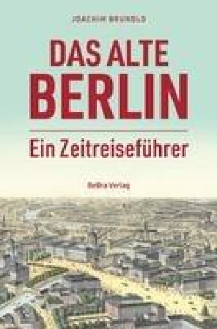Buch Das alte Berlin Joachim Brunold