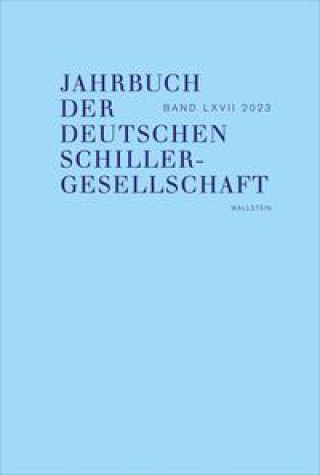Kniha Jahrbuch der Deutschen Schillergesellschaft 67/2023 Christine Lubkoll