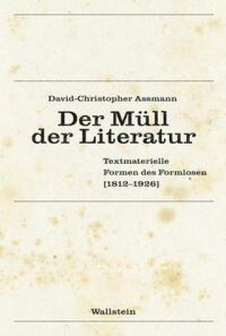 Kniha Der Müll der Literatur 