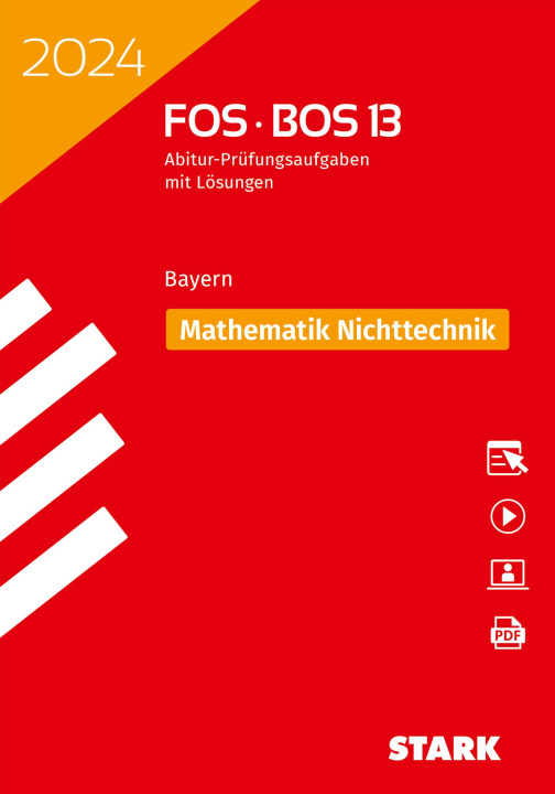 Carte STARK Abiturprüfung FOS/BOS Bayern 2024 - Mathematik Nichttechnik 13. Klasse 