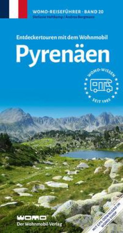 Livre Entdeckertouren mit dem Wohnmobil Pyrenäen Stefanie Holtkamp