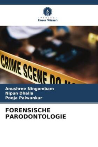 Buch FORENSISCHE PARODONTOLOGIE Nipun Dhalla