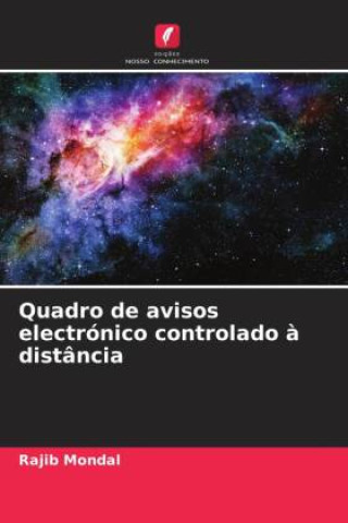 Buch Quadro de avisos electrónico controlado ? distância Rajib Mondal