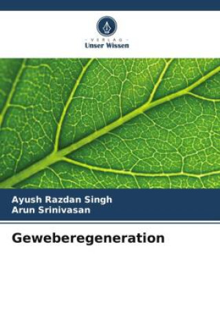 Knjiga Geweberegeneration Arun Srinivasan
