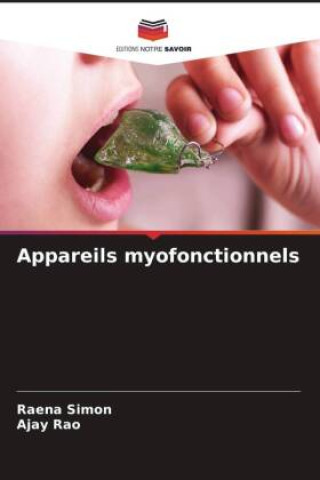 Knjiga Appareils myofonctionnels Ajay Rao