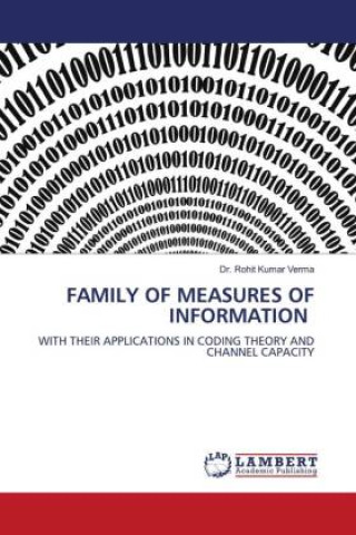 Buch FAMILY OF MEASURES OF INFORMATION Dr. Rohit Kumar Verma