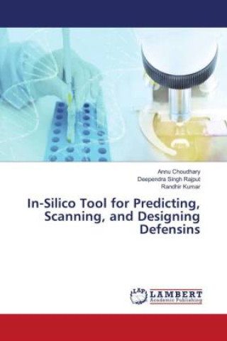 Livro In-Silico Tool for Predicting, Scanning, and Designing Defensins Deependra Singh Rajput