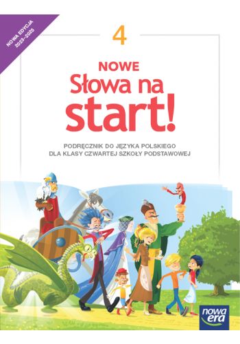 Book NOWE Słowa na start! Język polski. Szkoła podstawowa. Klasa 4. Podręcznik. Nowa edycja 2023-2025 