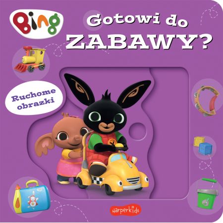 Book Gotowi do zabawy? Bing. Ruchome obrazki 